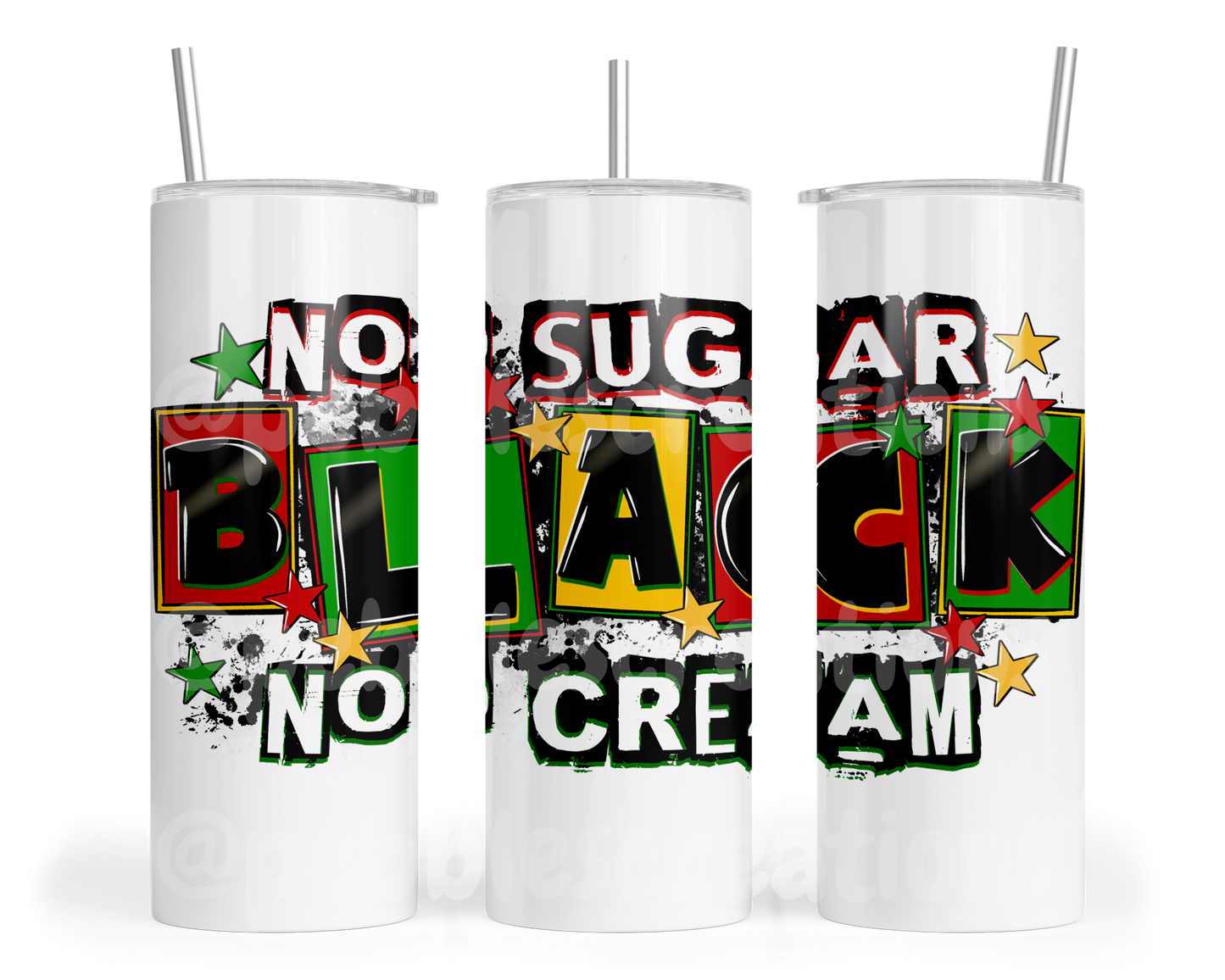 NO SUGAR, NO CREAM TUMBLER
